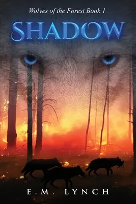 Shadow: I lupi della foresta, libro 1 - Shadow: Wolves of the Forest Book 1