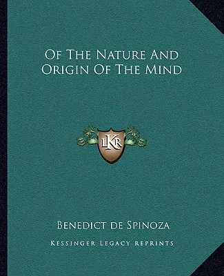 Della natura e dell'origine della mente - Of The Nature And Origin Of The Mind