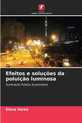 Effetti e soluzioni della polio luminosa - Efeitos e solues da poluio luminosa