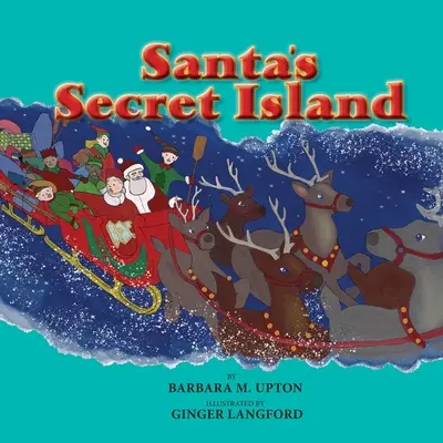 L'isola segreta di Babbo Natale - Santa's Secret Island