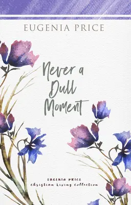 Mai un momento di noia - Never a Dull Moment