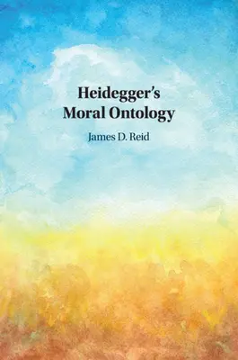 L'ontologia morale di Heidegger - Heidegger's Moral Ontology