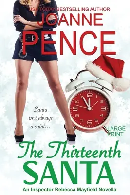 Il tredicesimo Babbo Natale - Una novella [Large Print]: Un mistero dell'ispettore Rebecca Mayfield - The Thirteenth Santa - A Novella [Large Print]: An Inspector Rebecca Mayfield Mystery