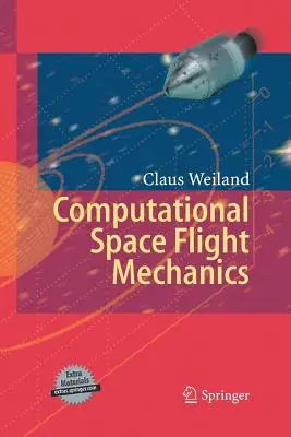 Meccanica computazionale del volo spaziale - Computational Space Flight Mechanics