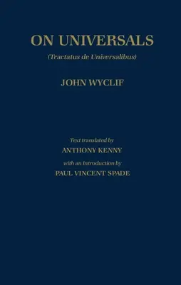 de Universalibus: Volume 2: Sugli universali (traduzione inglese) - de Universalibus: Volume 2: On Universals (English Translation)