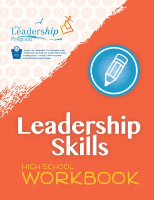 Abilità di leadership: Libro di lavoro per le scuole superiori: Programma di prevenzione della violenza - Leadership Skills: High School Workbook: Violence Prevention Program