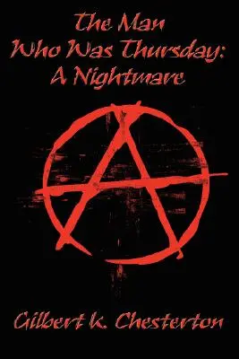 L'uomo che fu giovedì: Un incubo - The Man Who Was Thursday: A Nightmare