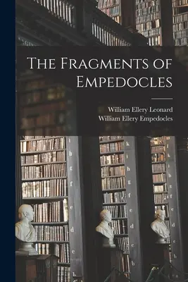 I frammenti di Empedocle - The Fragments of Empedocles