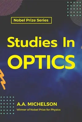 Studi di ottica - Studies in Optics