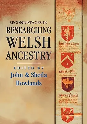 Seconde fasi della ricerca dell'ascendenza gallese - Second Stages in Researching Welsh Ancestry