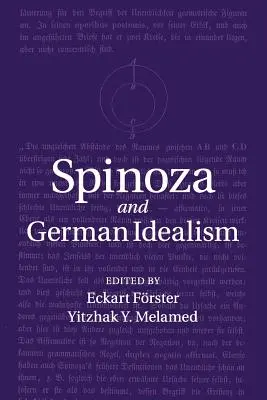 Spinoza e l'idealismo tedesco - Spinoza and German Idealism