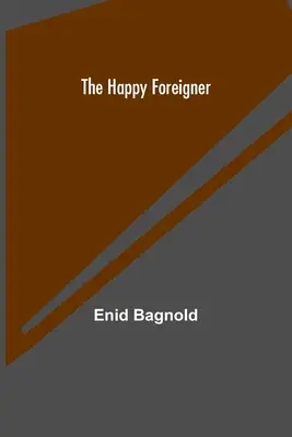 Lo straniero felice - The Happy Foreigner