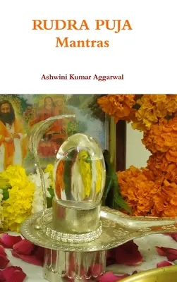 Mantra della Rudra Puja - Rudra Puja Mantras