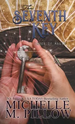 La settima chiave: Un romanzo paranormale di finzione femminile - The Seventh Key: A Paranormal Women's Fiction Romance Novel