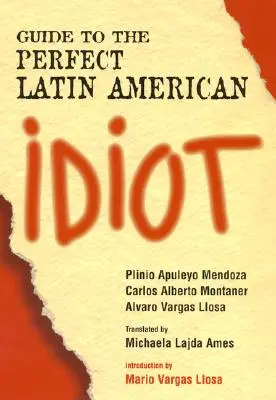 Guida al perfetto idiota latinoamericano - Guide to the Perfect Latin American Idiot