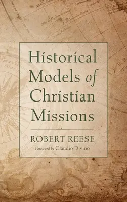 Modelli storici di missioni cristiane - Historical Models of Christian Missions