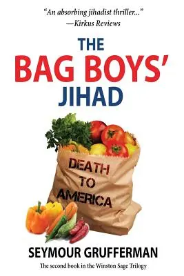 La Jihad dei Bag Boys - The Bag Boys' Jihad