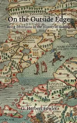 On the Outside Edge: Essere diversivi nella storia del pattinaggio - On the Outside Edge: Being Diversions in the History of Skating