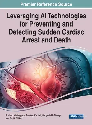 Sfruttare le tecnologie AI per prevenire e rilevare l'arresto cardiaco e la morte improvvisa - Leveraging AI Technologies for Preventing and Detecting Sudden Cardiac Arrest and Death
