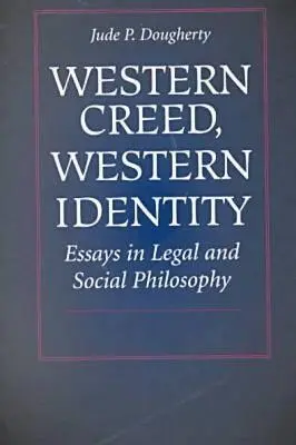 Credo occidentale, identità occidentale - Western Creed, Western Identity