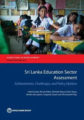 Valutazione del settore educativo dello Sri Lanka: Risultati, sfide e opzioni politiche - Sri Lanka Education Sector Assessment: Achievements, Challenges, and Policy Options