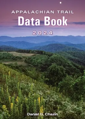Libro dati sul sentiero degli Appalachi 2024 - Appalachian Trail Data Book 2024