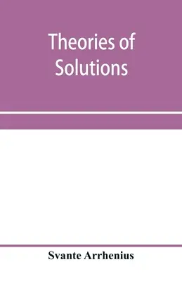 Teorie di soluzioni - Theories of solutions