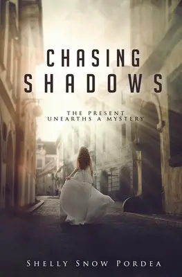 Inseguendo le ombre - Chasing Shadows