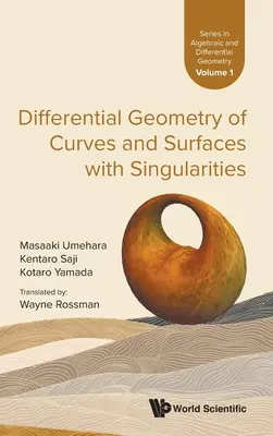 Geometria differenziale delle curve e delle superfici con singolarità - Differential Geometry of Curves and Surfaces with Singularities