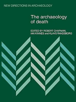 L'archeologia della morte - The Archaeology of Death