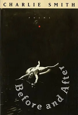 Prima e dopo: Poesie - Before and After: Poems