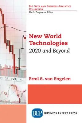 Nuove tecnologie mondiali: 2020 e oltre - New World Technologies: 2020 and Beyond