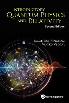 Fisica quantistica e relatività introduttiva (seconda edizione) - Introductory Quantum Physics and Relativity (Second Edition)