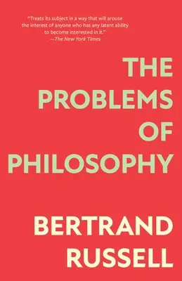 I problemi della filosofia (Warbler Classics Annotated Edition) - The Problems of Philosophy (Warbler Classics Annotated Edition)