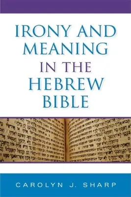 Ironia e significato nella Bibbia ebraica - Irony and Meaning in the Hebrew Bible