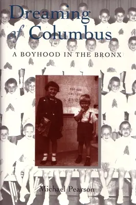 Sognando Colombo: Un'infanzia nel Bronx - Dreaming of Columbus: A Boyhood in the Bronx