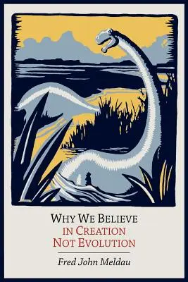 Perché crediamo nella creazione e non nell'evoluzione - Why We Believe in Creation Not Evolution