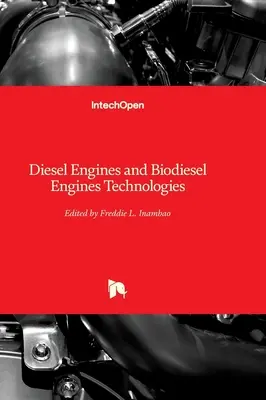 Tecnologie dei motori diesel e dei motori a biodiesel - Diesel Engines and Biodiesel Engines Technologies