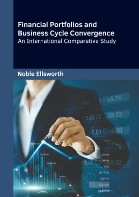 Portafogli finanziari e convergenza del ciclo economico: Uno studio comparativo internazionale - Financial Portfolios and Business Cycle Convergence: An International Comparative Study
