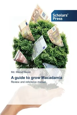Guida alla coltivazione della Macadamia - A guide to grow Macadamia