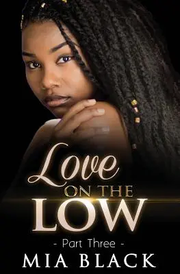 L'amore a bassa quota 3 - Love On The Low 3