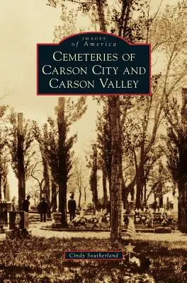 I cimiteri di Carson City e Carson Valley - Cemeteries of Carson City and Carson Valley