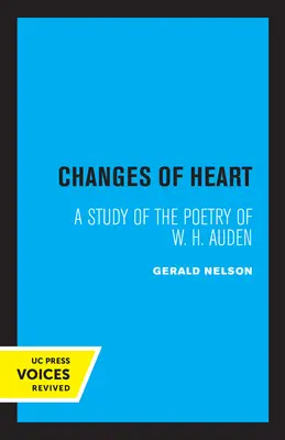 Cambiamenti di cuore: Uno studio sulla poesia di W. H. Auden - Changes of Heart: A Study of the Poetry of W. H. Auden
