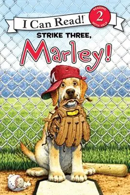 Marley: Terzo strike, Marley! - Marley: Strike Three, Marley!