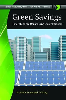 Risparmio verde: Come le politiche e i mercati guidano l'efficienza energetica - Green Savings: How Policies and Markets Drive Energy Efficiency