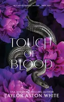 Edizione speciale di Touch of Blood: Un romanzo paranormale dark - Touch of Blood Special Edition: A Dark Paranormal Romance