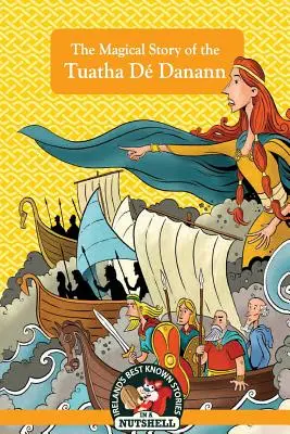 La magica storia dei Tuatha D Danann - The Magical Story of the Tuatha D Danann