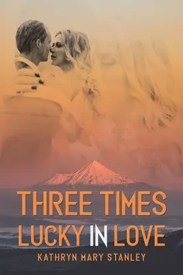 Tre volte fortunato in amore - Three Times Lucky in Love