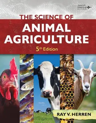 La scienza dell'agricoltura animale, 5a edizione - The Science of Animal Agriculture, 5th