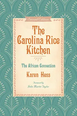 La cucina del riso della Carolina: Il legame con l'Africa - The Carolina Rice Kitchen: The African Connection